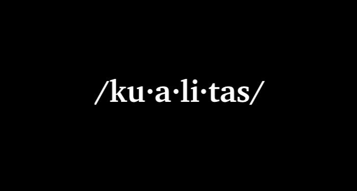 Kualitas atau Kwalitas, Mana Penulisan yang Benar?
