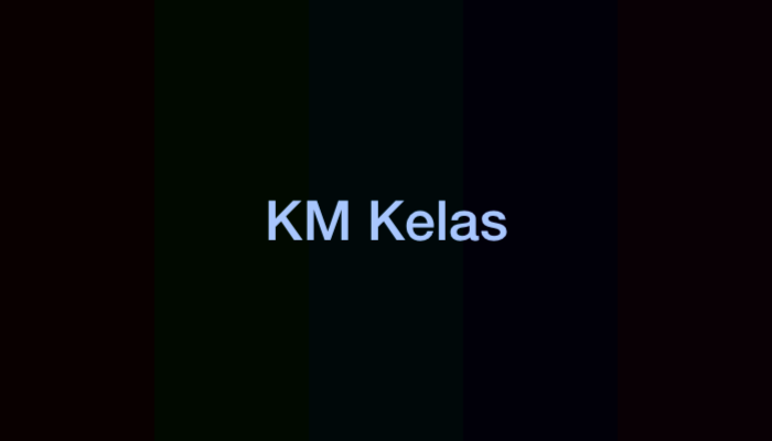 KM Kelas Adalah? Berikut Penjelasannya