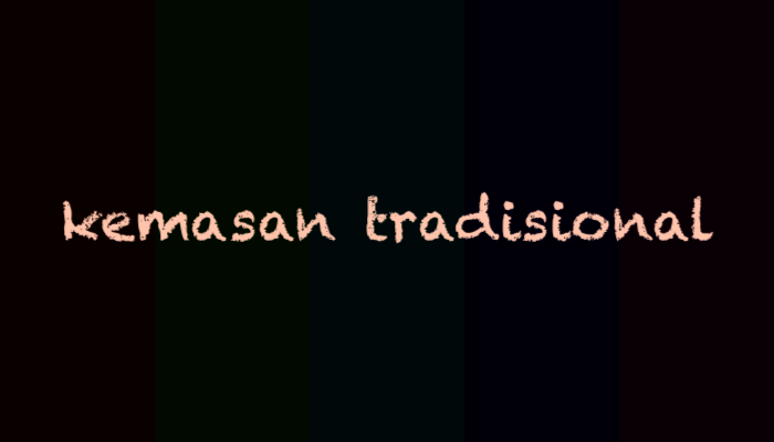 10 Contoh Kemasan Tradisional secara Lengkap