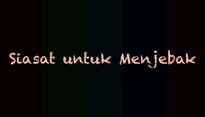 Siasat untuk Menjebak (Jawaban TTS)