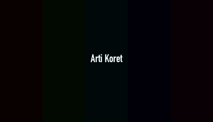 Arti Koret dalam Bahasa Gaul dan Contoh Penggunaannya