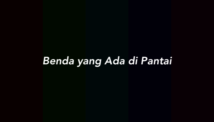 33 Benda yang Ada di Pantai secara Lengkap