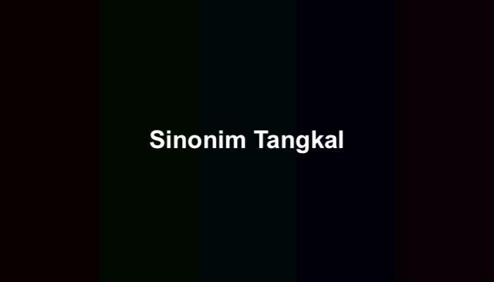 Sinonim Tangkal