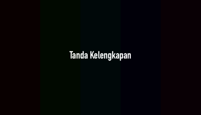 Tanda Kelengkapan (Jawaban TTS)