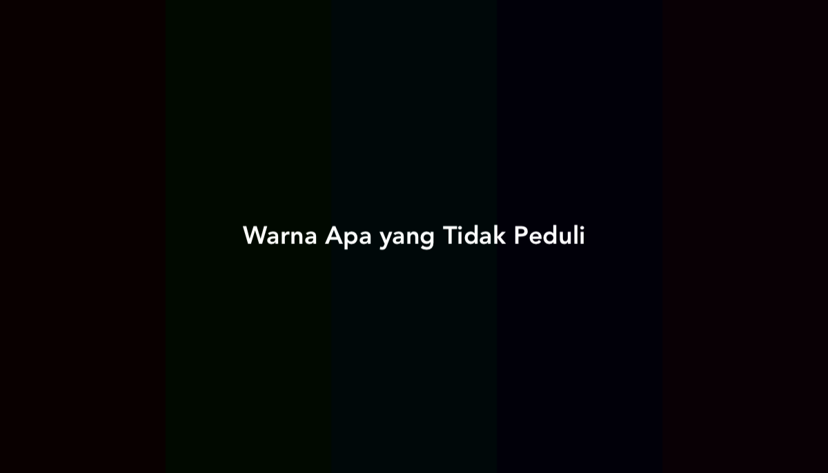 Warna Apa yang Tidak Peduli? Jawaban Tebakan