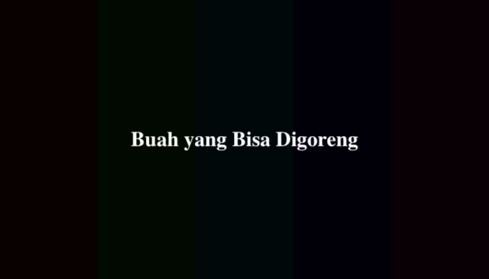 Buah yang Bisa Digoreng TTS, Ternyata Ini Jawabannya