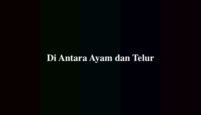 Di Antara Ayam dan Telur Teka-Teki, Ternyata Ini Jawabannya