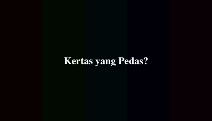 Kertas yang Pedas 7 Huruf Jokes Bapak-Bapak, Simak Jawabannya