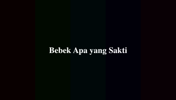 Bebek Apa yang Sakti? Ternyata Ini Jawabannya