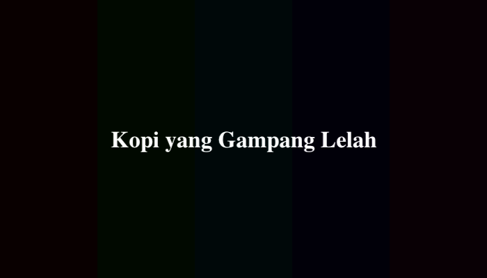 Kopi yang Gampang Lelah, Jawaban Tebak-Tebakan