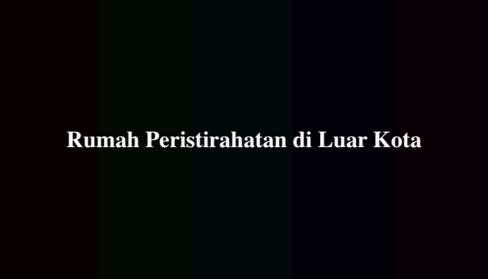 Rumah Peristirahatan di Luar Kota TTS, Simak Jawabannya