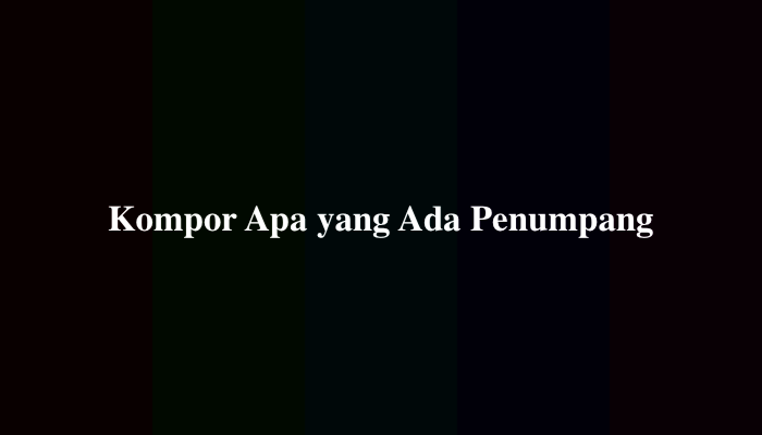 Kompor Apa yang Ada Penumpang, Jawaban Teka-Teki Upin Ipin