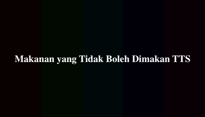 Makanan yang Tidak Boleh Dimakan TTS 5 Huruf