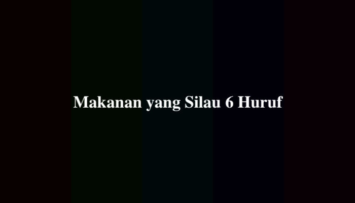 Makanan yang Silau 6 Huruf Jawaban Teka-Teki