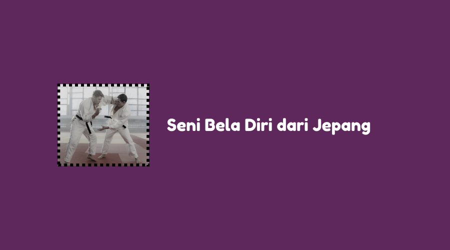 Seni Bela Diri dari Jepang Jawaban TTS Terlengkap