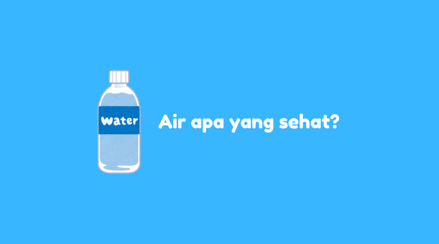 Air Air Apa yang Sehat Tebak Tebakan, Ternyata Ini Jawabannya
